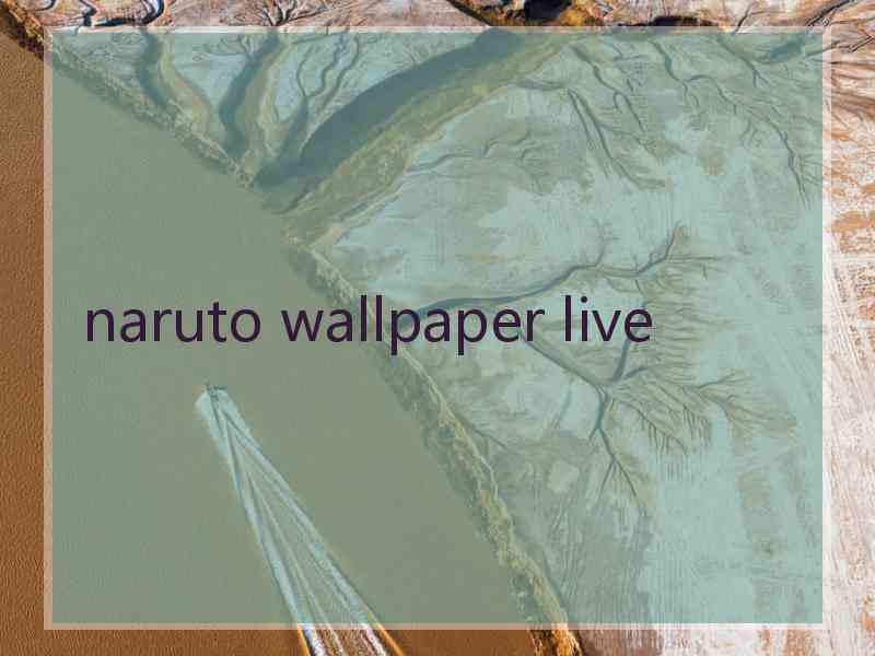 naruto wallpaper live