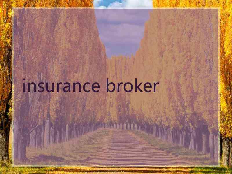 insurance broker