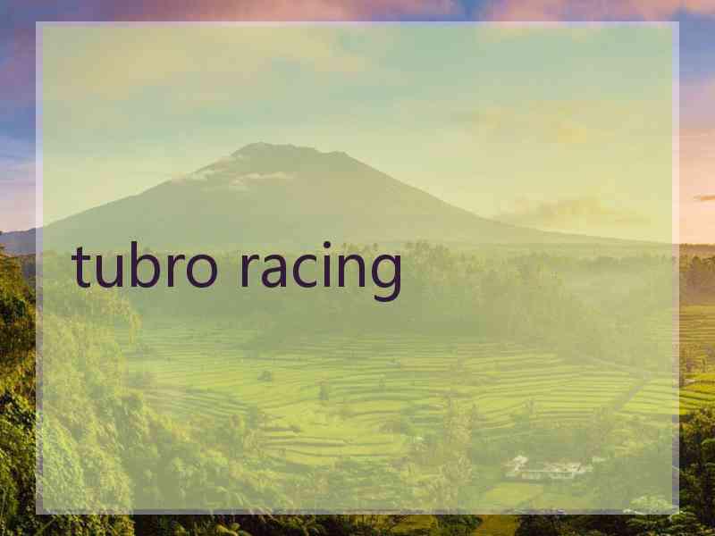 tubro racing