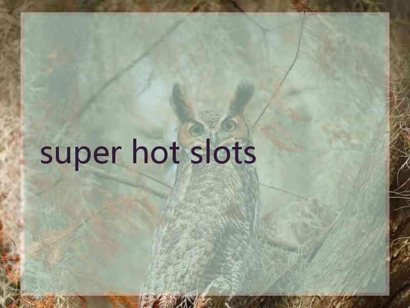 super hot slots
