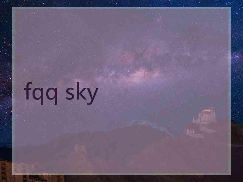 fqq sky