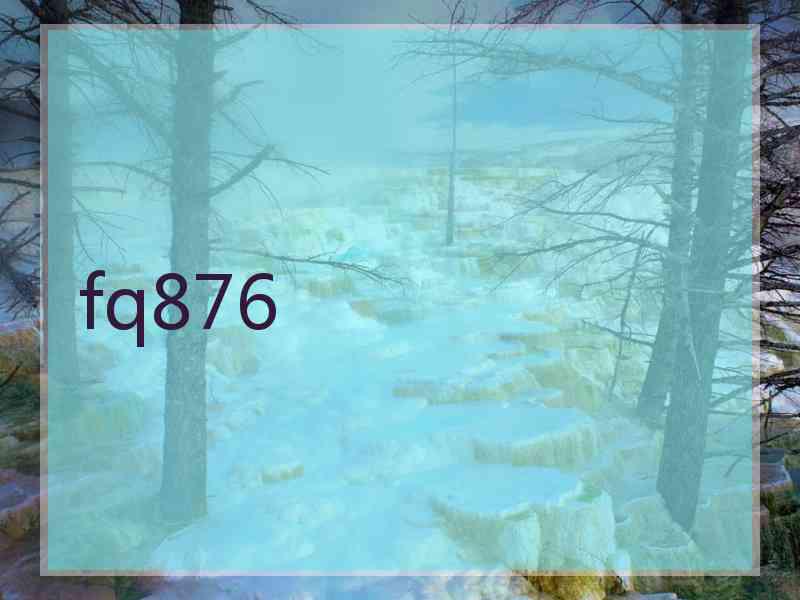 fq876