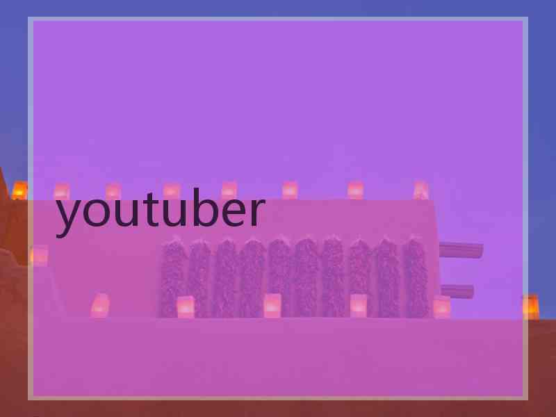 youtuber