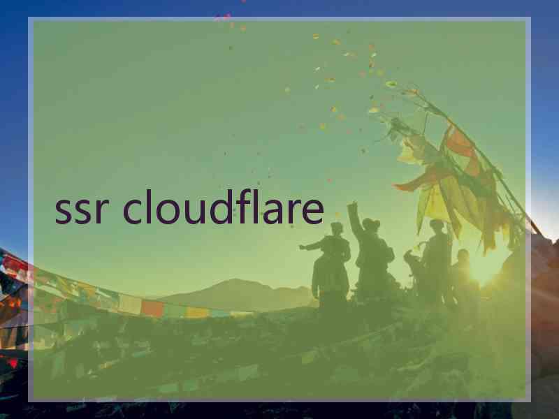 ssr cloudflare