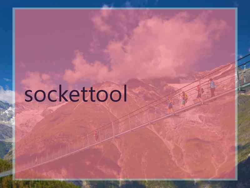 sockettool
