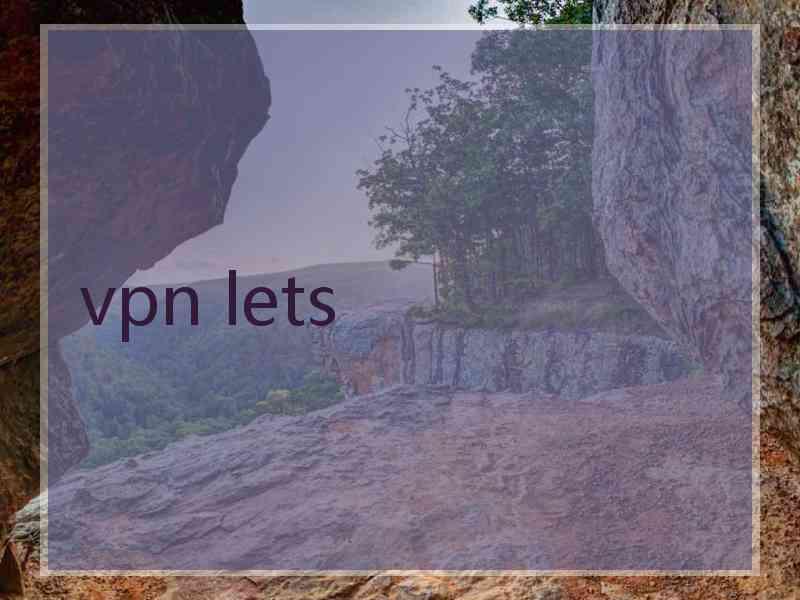 vpn lets