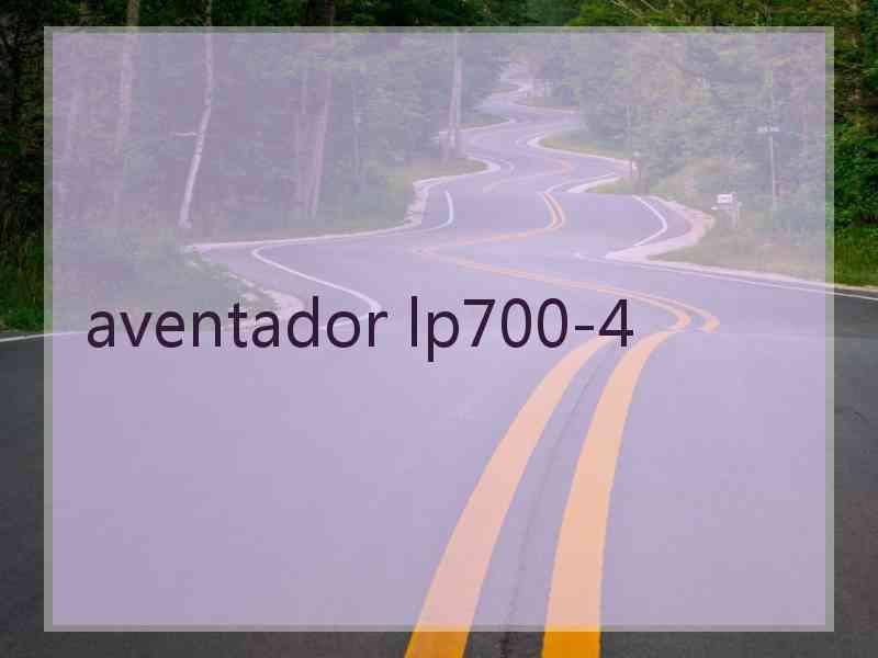 aventador lp700-4