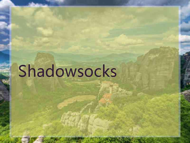 Shadowsocks