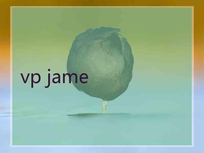 vp jame